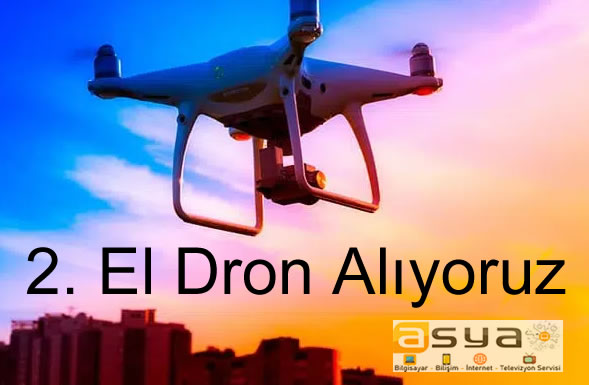 Ankara 2. EL dron alan yerler - Drone Satın Alan Yerler - Drone Alım Satım